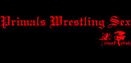 enter primalswrestlingsex